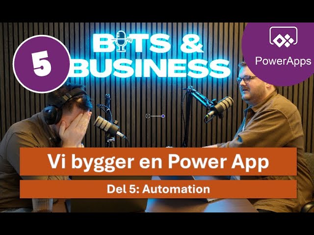Vi bygger en Power App Del 5 Automation